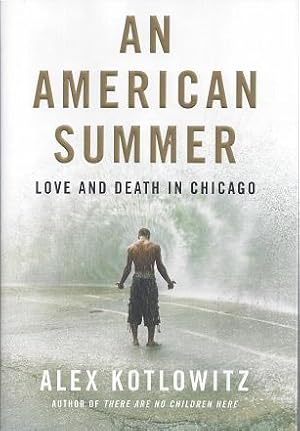 An American Summer: Love and Death in Chicago