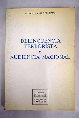 Imagen del vendedor de Delincuencia terrorista y Audiencia Nacional a la venta por Alcan Libros