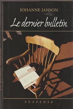 Image du vendeur pour Le Dernier Bulletin mis en vente par Livres Norrois