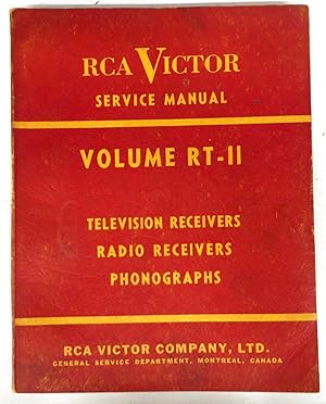 RCA Victor Service Data Volume RT-II: Television receivers, radio receivers, phonographs