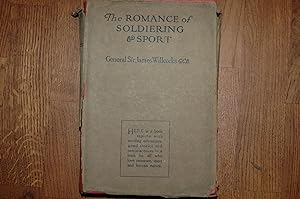 Bild des Verkufers fr The Romance of Soldiering and Sport zum Verkauf von Westmoor Books