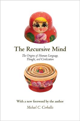 Immagine del venditore per The Recursive Mind: The Origins of Human Language, Thought, and Civilization (Paperback or Softback) venduto da BargainBookStores