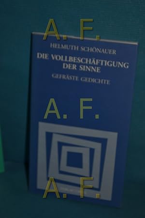 Immagine del venditore per Die Vollbeschftigung der Sinne : gefrste Gedichte (Lyrik aus sterreich 97) venduto da Antiquarische Fundgrube e.U.