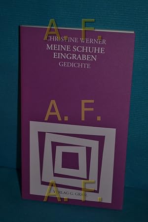 Bild des Verkufers fr Meine Schuhe eingraben : Gedichte (Lyrik aus sterreich 69) zum Verkauf von Antiquarische Fundgrube e.U.