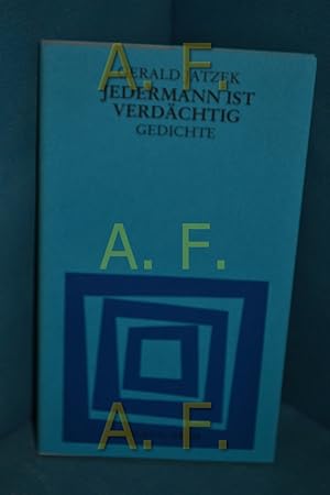 Bild des Verkufers fr Jedermann ist verdchtig : Gedichte (Lyrik aus sterreich 56) zum Verkauf von Antiquarische Fundgrube e.U.
