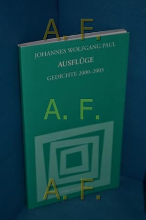 Bild des Verkufers fr Ausflge : Gedichte 2000 - 2003 (Lyrik aus sterreich 96) zum Verkauf von Antiquarische Fundgrube e.U.