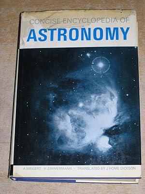Concise Encyclopedia Of Astronomy