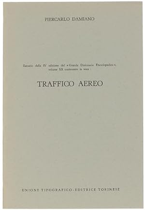TRAFFICO AEREO. Estratto dalla IV edizione del "Grande Dizionario Enciclopedico", volume XX.: