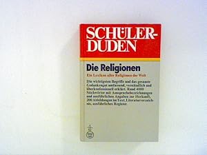 Bild des Verkufers fr Schlerduden - die Religionen, ein Lexikon aller Religionen der Welt zum Verkauf von ANTIQUARIAT FRDEBUCH Inh.Michael Simon