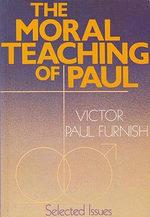 Immagine del venditore per The Moral Teaching of Paul venduto da Walther's Books