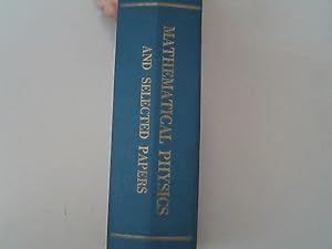 Imagen del vendedor de Mathematical physics and selected papers two volumes in one. The sources of science, No. 132. a la venta por Antiquariat Bookfarm