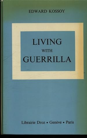 Seller image for Living with guerrilla for sale by Antiquariat Bookfarm