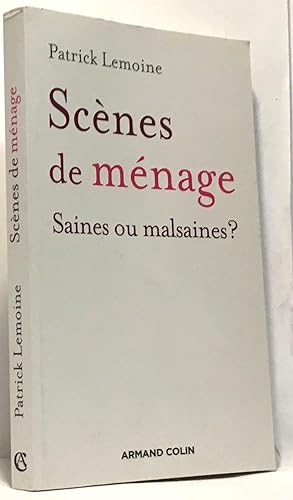 Seller image for Scnes de mnage - Saines ou malsaines for sale by crealivres