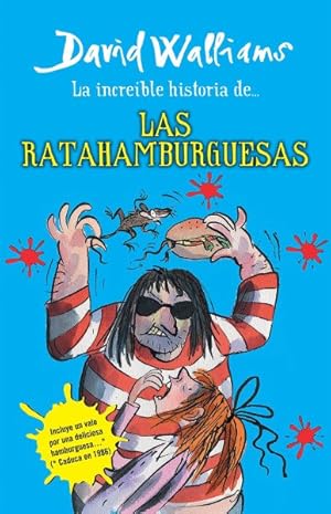 Image du vendeur pour La increble historia de las ratahamburguesa / The Incredible Story of the Burgerat -Language: spanish mis en vente par GreatBookPrices