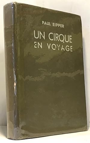 Bild des Verkufers fr Un cirque en voyage - Zirkus - traduction de M.L. Mersinger zum Verkauf von crealivres