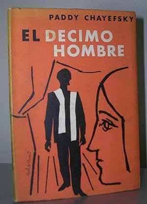 EL DECIMO HOMBRE (*The Tenth Man*). Traducción de Mirta Arlt