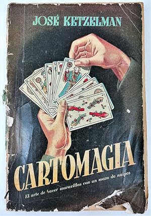 Imagen del vendedor de CARTOMAGIA. JOS KETZELMAN. S.A. EDITORIAL BELL. BUENOS AIRES 1954 a la venta por Arte & Antigedades Riera
