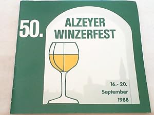 50. Alzeyer Winzerfest - Ein weinfroher Streifzug durch fünf Jahrzehnte