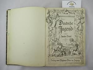 Image du vendeur pour Deutsche Jugend. Jugend- und Familien-Bibliothek. ZWEITER (2.) Band. mis en vente par Chiemgauer Internet Antiquariat GbR