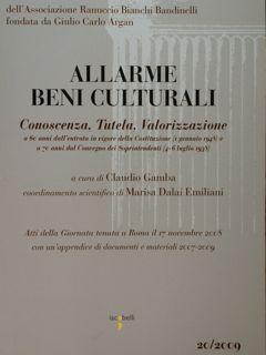 Immagine del venditore per Allarme Beni Culturali. Conoscenza, Tutela, Valorizzazione. Ass.e Ranuccio Bianchi Bandinelli. venduto da EDITORIALE UMBRA SAS