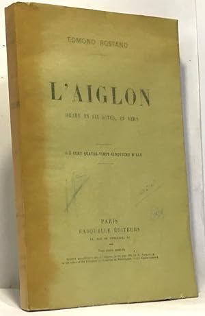 L'aiglon - drame en six actes en vers