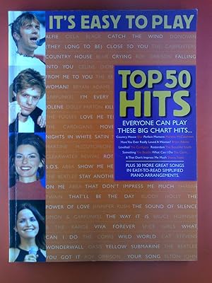 Bild des Verkufers fr Its easy to play. Top 50 Hits. Everyone can play these big chart hits. zum Verkauf von biblion2