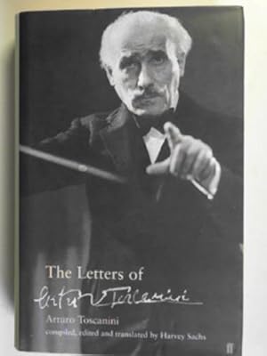 Immagine del venditore per The letters of Arturo Toscanini venduto da Cotswold Internet Books