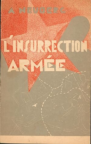 L'Insurrection armee,;Reimpression 1970