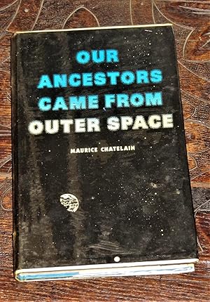 Our Ancestors Came from Outer Space