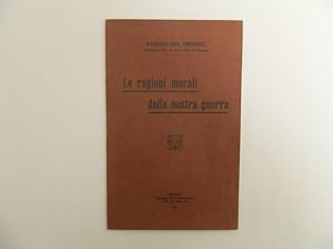 Le ragioni morali della nostra guerra