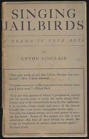 Singing jailbirds. A drama in four acts. (Deutscher Titel: Singende Galgenvögel).