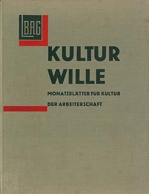 Kulturwille. Monatsblätter für Kultur der Arbeiterschaft. VII. Jahrgang. Januar-Dezember 1930. He...