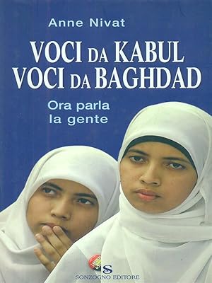Bild des Verkufers fr Voci da Kabul Voci da Baghdad zum Verkauf von Librodifaccia