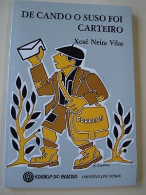 Seller image for De cando o Suso foi carteiro for sale by GALLAECIA LIBROS