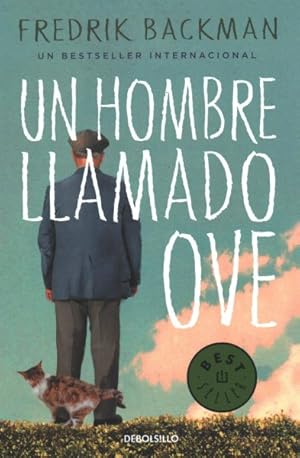 Imagen del vendedor de Un hombre llamado Ove / A Man Called Ove -Language: spanish a la venta por GreatBookPrices