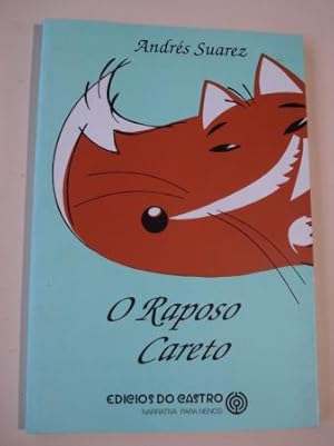 Seller image for O Raposo Careto for sale by GALLAECIA LIBROS