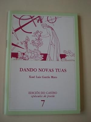 Seller image for Dando novas tas (Escolma potica) for sale by GALLAECIA LIBROS