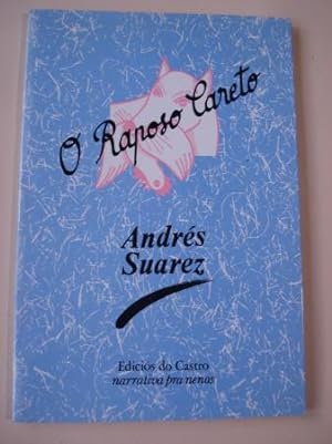 Seller image for O Raposo Careto for sale by GALLAECIA LIBROS