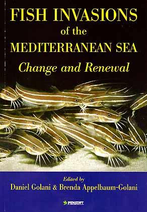 Bild des Verkufers fr Fish Invasions of the Mediterranean Sea zum Verkauf von ConchBooks