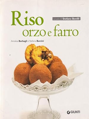 Bild des Verkufers fr Riso orzo e farro zum Verkauf von Librodifaccia