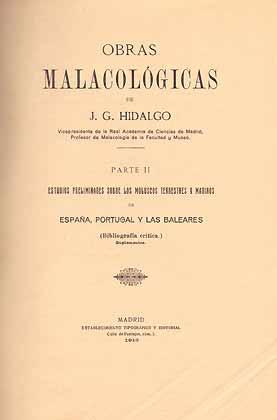 Image du vendeur pour Obras Malacologicas. Parte 2, Estudios prelimanares sobre les Moluscos terrestres y marinos de Espana, Portugal y las Baleares (Bibliografia critica) mis en vente par ConchBooks