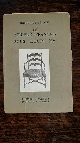 Imagen del vendedor de Le meuble franais sous Louis XV a la venta por AHA BOOKS