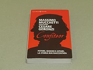 Immagine del venditore per Massimo Mucchetti e Cesare Geronzi. Confiteor venduto da Amarcord libri