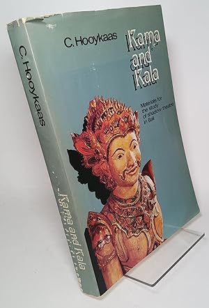 Kama and Kala: Materials for the Study of Shadow Theatre in Bali