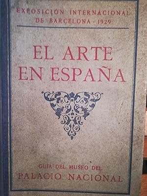 Imagen del vendedor de El arte en Espana. Gua del Museo del Palacio Nacional a la venta por librisaggi