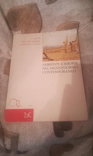 Seller image for Ambienti e risorse nel Mezzogiorno contemporaneo for sale by librisaggi
