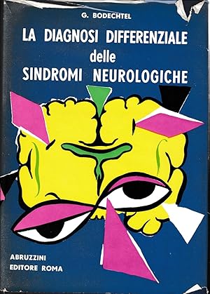 La diagnosi differenziale delle sindromi neurologiche