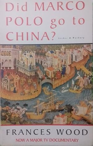 Seller image for Did Marco Polo go to China? for sale by librisaggi