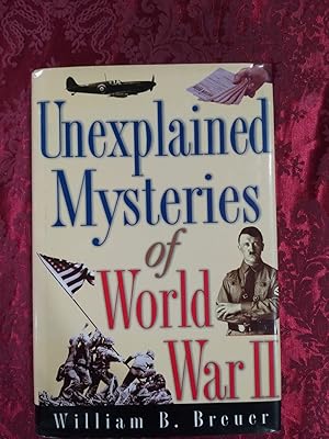 Seller image for Unexplained Mysteries of World War II for sale by librisaggi