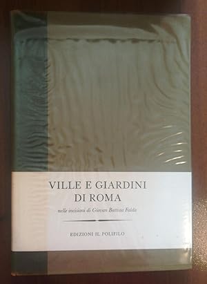 Ville e giardini di Roma nelle incisioni di Giovanbattista Falda